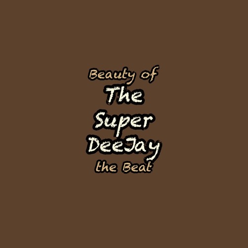 The Super DeeJay