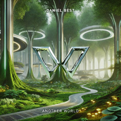 Daniel Best - Another World [DEEP WOODS BY PRETTY PINK]
