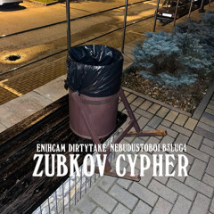 ZUBKOV CYPHER (prod by pluto3ddd x opticoid)