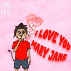 I Love You Mary Jane