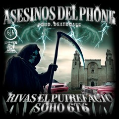 ASESINOS DEL PHONK FT SOHO 6T6 (PROD. DEATHMASK)