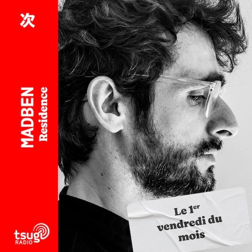 Madben - Tsugi Radio - Octobre 2024