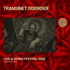 TRANSIENT DISORDER - Live @ Ozora Festival 2025 | Ozora Stage