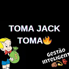 TOMA JACK x TOMA DE 4 - ( DJ JV DA QUADRA ) 2k25