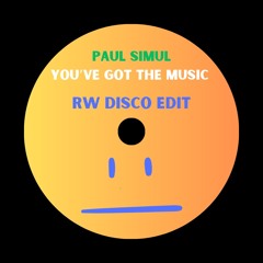 PAUL SIMUL - YOU'VE GOT THE MUSIC | RW DISCO EDIT