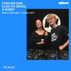 Forever DnB : Elisa Do Brasil et Bobby - 07 Novembre 2021