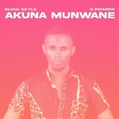 Akuna Munwane ft Blvck Skyle