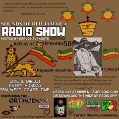 Sounds Of Old Jamaica EPISODE 50- Originally aired live on 07/08/2024