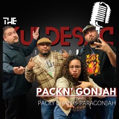 The Kuldesac Krew | Pack N' Gonjah Show