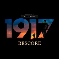 1917 Music Rescore
