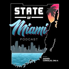 State of Miami Podcast: Miami 21-2100 with the ULI Young Leaders