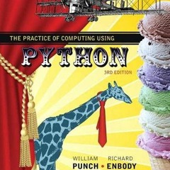 Get [PDF EBOOK EPUB KINDLE] Practice of Computing Using Python, The by  William Punch &  Richard Enb