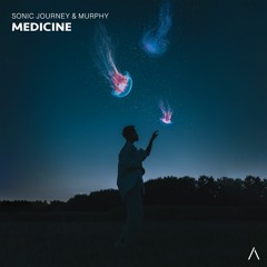 Sonic Journey & Murphy - Medicine