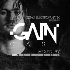 Gaincast 078 - Mixed By Undercod