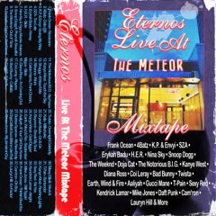 Eternos- Live At The Meteor Mixtape