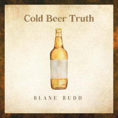 Cold Beer Truth