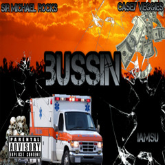 Bussin (feat. Casey Veggies & IAMSU!)
