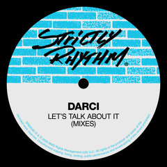 Let's Talk About It (Friscia & Morel Radio Edit)