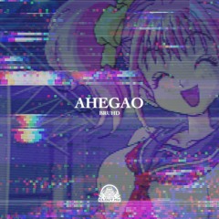 BruhD - Ahegao