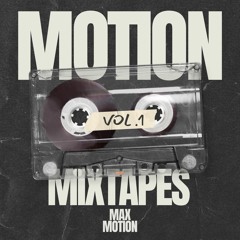 Motion Mixtapes Vol. 1 (Tech House Mix)