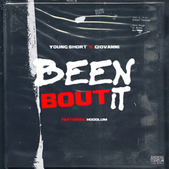 Been Bout It (feat. Hoodlum)