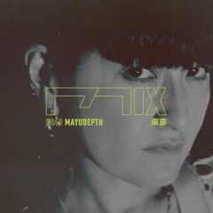 MIX049 - Mayudepth (東京)