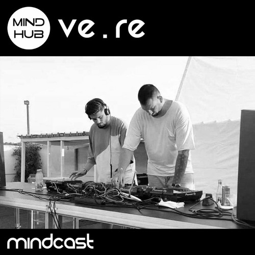 Mindcast 25 : VE.RE