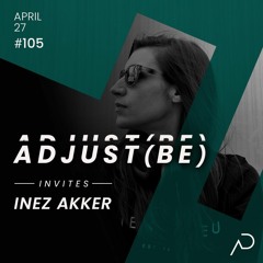 Adjust (BE) Invites #105 | INEZ AKKER |