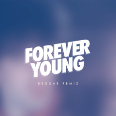 Alphaville - Forever Young Reggae Remix