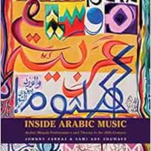 VIEW KINDLE 📍 Inside Arabic Music: Arabic Maqam Performance and Theory in the 20th C