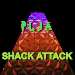 PLJA - Shack Attack