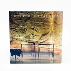 Overtone Ensemble - Inland Seas from "2" - CD -  Preorder Available