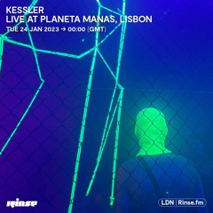 Kessler (Live at Planeta Manas, Lisbon) - 24 January 2023
