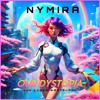 Download Video: NYMIRA - Our Dystopia (Official Audio)