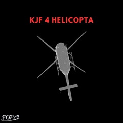 KJF4 X HELICOPTA (POP G EDIT)