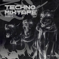 Techno Mixtape ep01