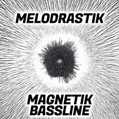 Magnetik Bassline