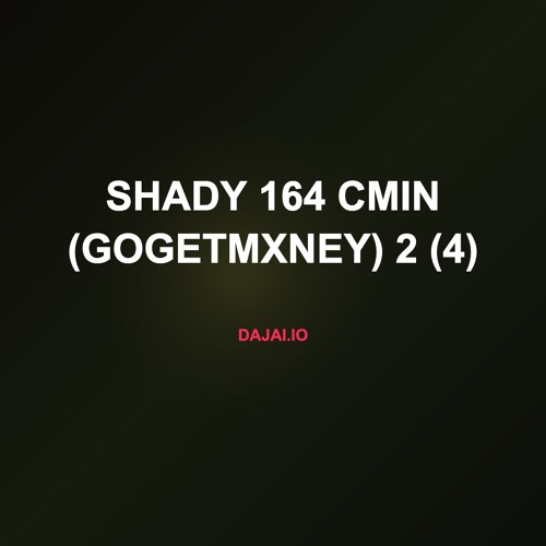 Shady 164 cMin (gogetmxney) 2 (4)