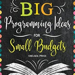 Download pdf 209 Big Programming Ideas for Small Budgets by  Chelsea Price