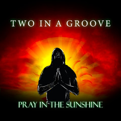 Pray in the sunshine