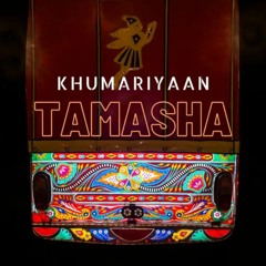 Tamasha - Khumariyan X NFAK (Slow & Reverb)