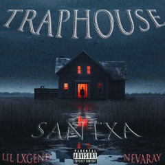 Traphouse (feat. Lil Lxgend & NevaRAY) (prod. Veezy)