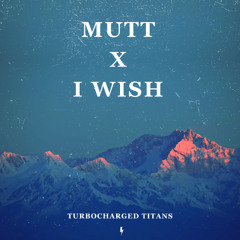 Mutt x I Wish - Leon Thomas x Carl Thomas (Mashup)