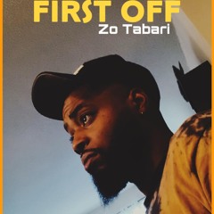 Zo Tabari FIRST OFF(Mike & Keys Freestyle)