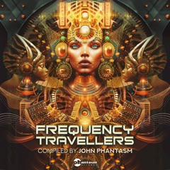 Frequency Travellers - John Phantasm Continuous Mix (Out Now!)