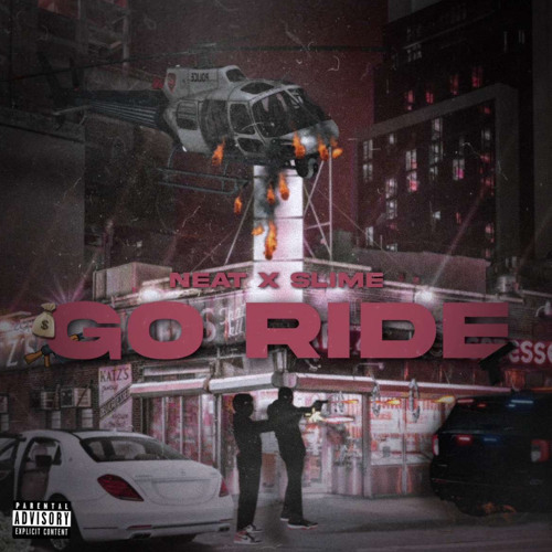 NEAT x SLIME - GO RIDE