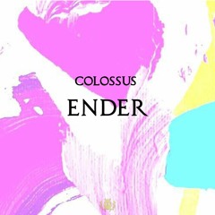 Ender (OUT NOW)