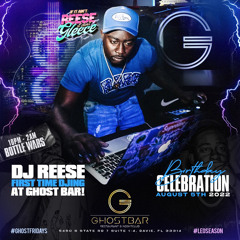 DJReese Celebration @GhostBar Recap