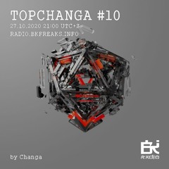 Topchanga Radioshow. Episode 10 (27.10.20)