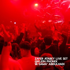 Zafer Atabey Live Set @Phonix Klein w/Sama' Abdulhadi 9 May 2025